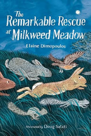 Remarkable Rescue at Milkweed Meadow PPBK