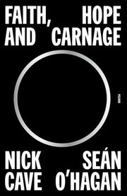 Faith Hope and Carnage