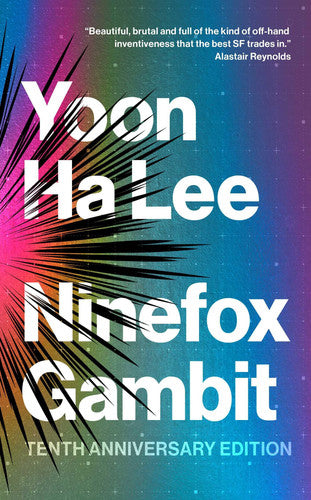 Ninefox Gambit Tenth Anniversary Edition