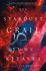 The Stardust Grail A Novel