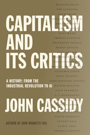 Capitalism and Its Critics: A History: From the In
