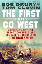 The First to Go West