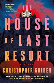 House of Last Resort: A Novel