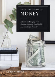 Little Book of Money A Guide to Managing Your Fina