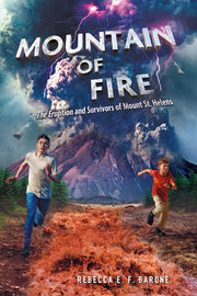 Mountain of Fire: Eruption and Survivors of Mount