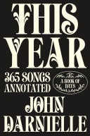 This Year : 365 Songs Annotated