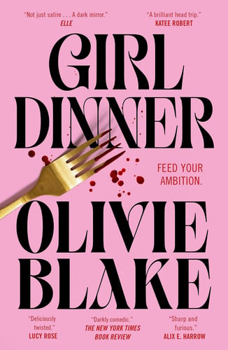 Girl Dinner - A Novel