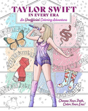 Taylor Swift in Every Era An Unofficial Coloring Adventure