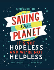Kids Guide to Saving the Planet