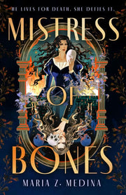 Mistress of Bones: A Novel