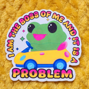 I'm The Boss Of Me
