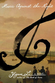 Music against the night: a novel