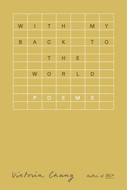 With My Back to the World Poems