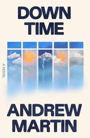 Down Time A Novel