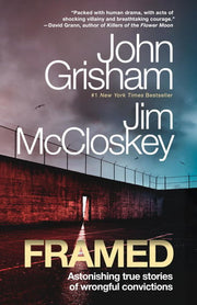 Framed: Astonishing True Stories of Wrongful Convi