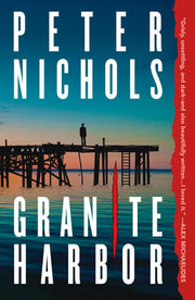 Granite Harbor: A Novel