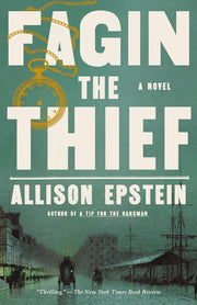 Fagin the Thief: A Novel