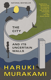 City and Its Uncertain Walls: A Novel
