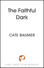 The Faithful Dark
