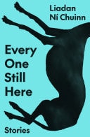 Every One Still Here Stories