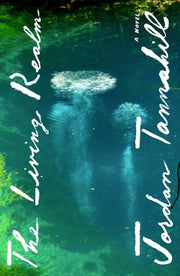 The Living Realm: A Novel