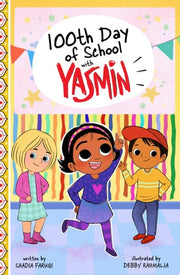 100th Day of School With Yasmin