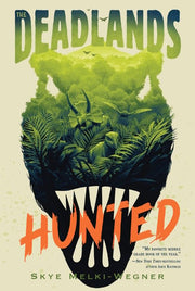 Deadlands Hunted (#1)