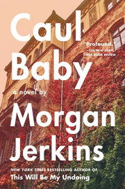 Caul Baby A Novel
