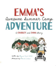 Emma's Awesome Summer Camp Adventure: A Charley an
