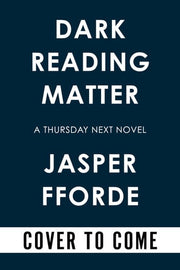 Dark reading matter
