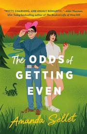 Odds of Getting Even: A Novel