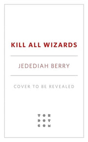 Kill All Wizards