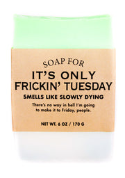 Soap – It's Only Tuesday by Homeportonline