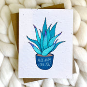Aloe Ways Love You - Plantable Greeting Card