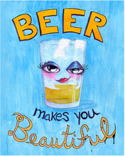 Martha Hull - Beer Makes You Beautiful Greeting Card by SidePony Boutique