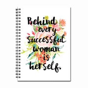 Behind Every Successful Woman is Herself Floral Notebook