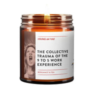 Collective Trauma of the 9-5 Work Experience