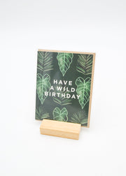 "Have A Wild Birthday" Card - Plants