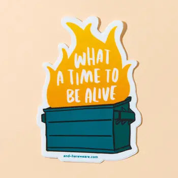 And Here We Are Stickers