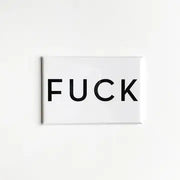 Fuck Typographic Magnet