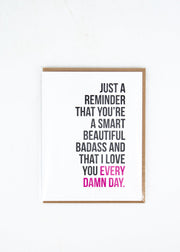 "Smart, Beautiful, Badass..." Card
