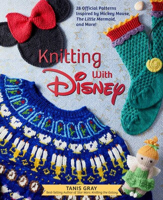 Knitting With Disney by Must Love Yarn
