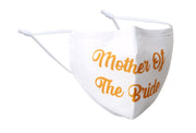 Mother of the Bride Face Mask