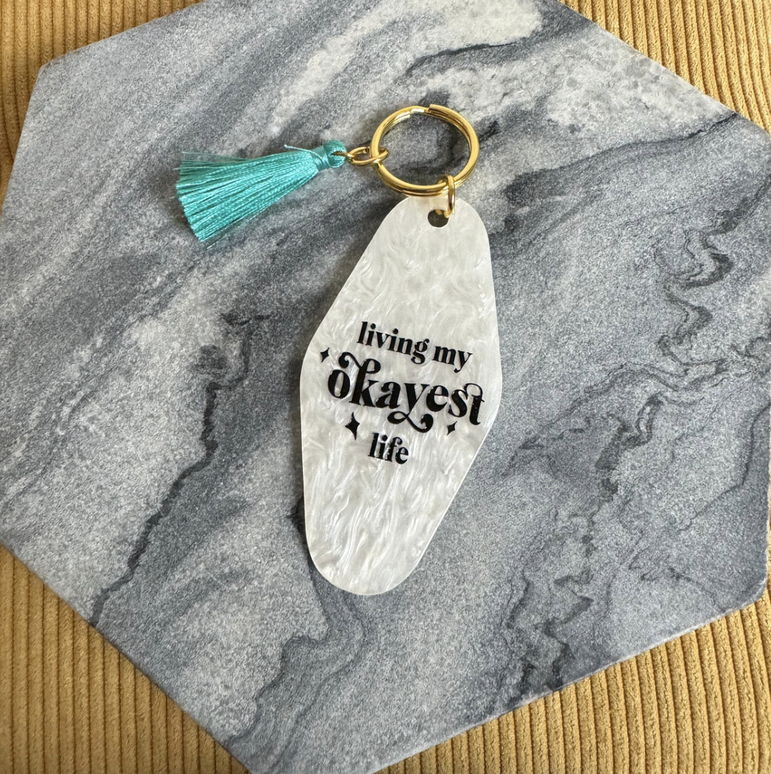 Key Chain - Okayest Life by SidePony Boutique