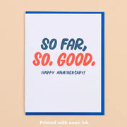 So Far, So Good Anniversary Card