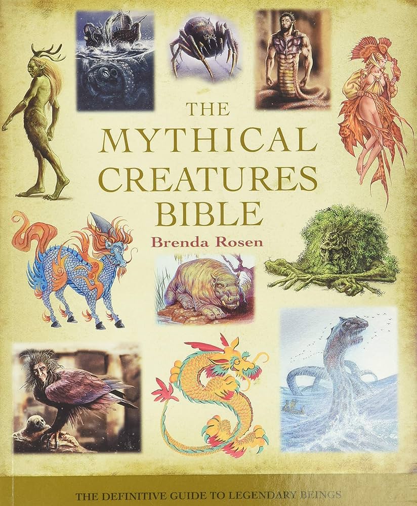 Mythical Creatures Bible by Brenda Rosen