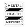 Mental Health Matters Black Banner Sticker by Wild Lark