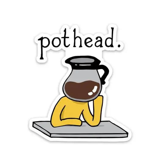 Pothead Coffee Sticker by Wild Lark