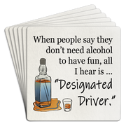Bar Coaster | When people say they don't need alcohol by Homeportonline