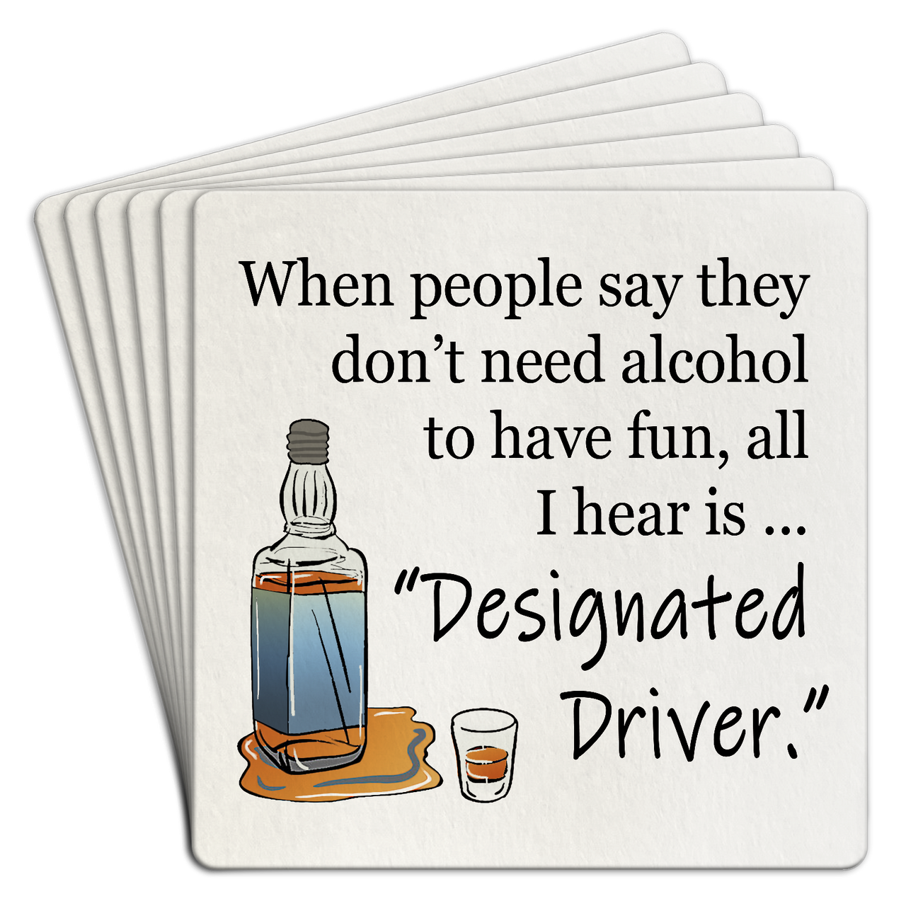 Bar Coaster | When people say they don't need alcohol by Homeportonline